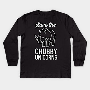 Save the Chubby Unicorns (Rhinos) Kids Long Sleeve T-Shirt